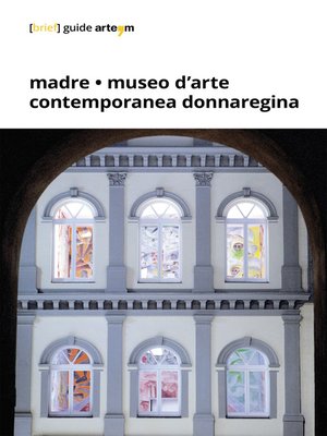 cover image of Madre · museo d'arte contemporanea Donnaregina